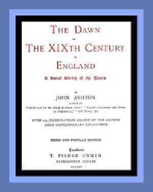 [Gutenberg 49406] • The Dawn of the XIXth Century in England: A social sketch of the times